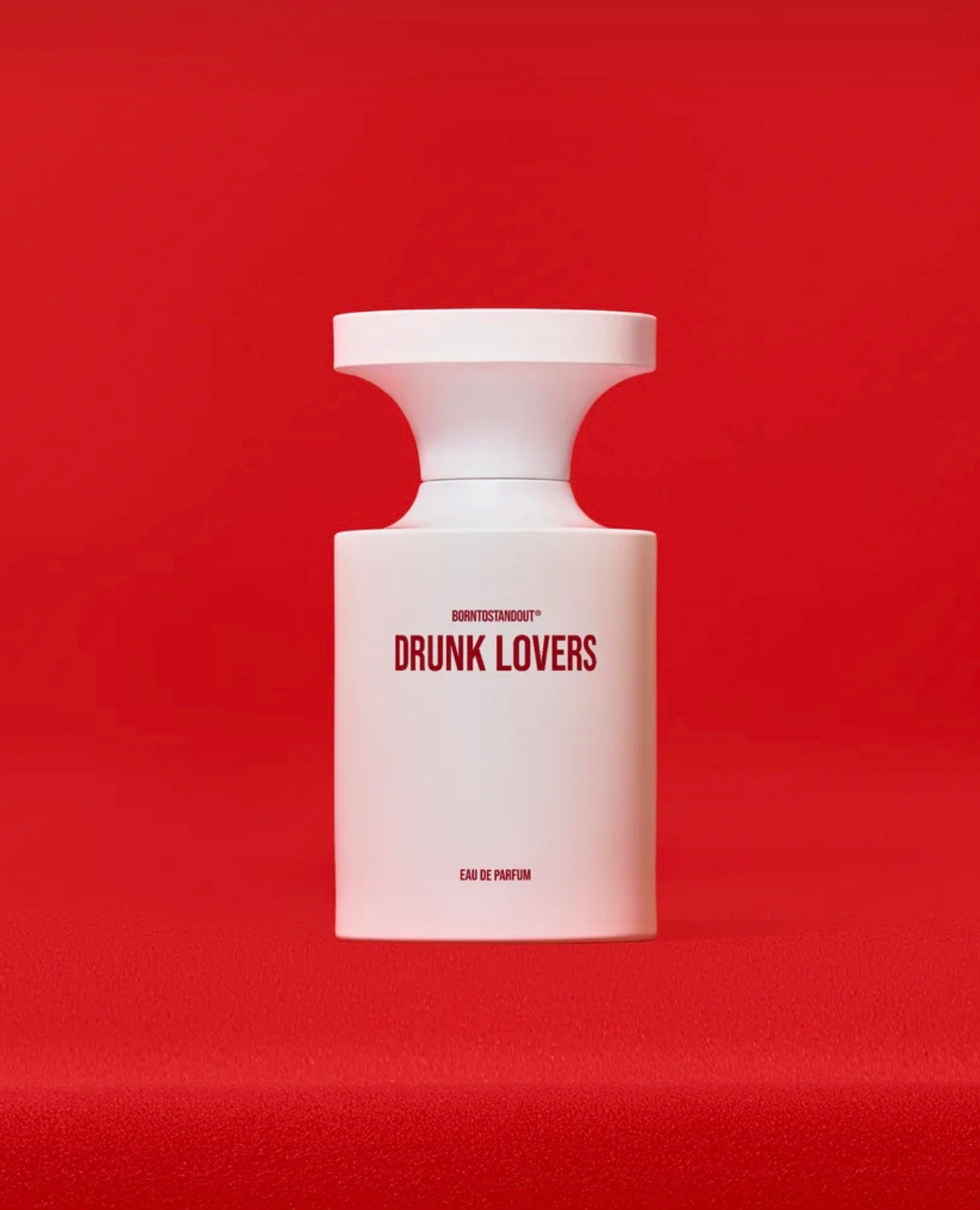 BORNTOSTANDOUT®
Drunk Lovers EDP