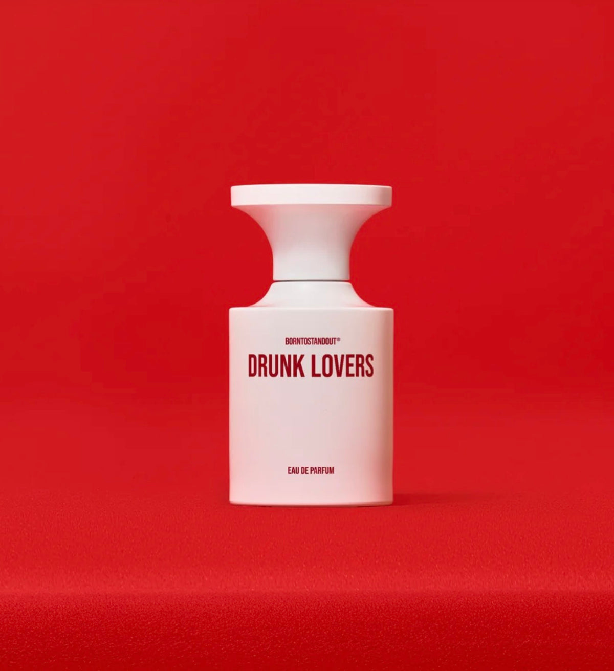 BORNTOSTANDOUT®
Drunk Lovers EDP
